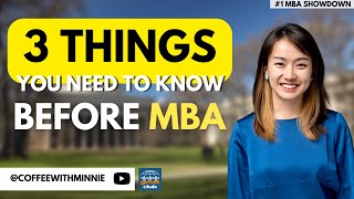 Three Things You Need to Know Before MBA | MBA Showdown #1 | @coffeewithminnie