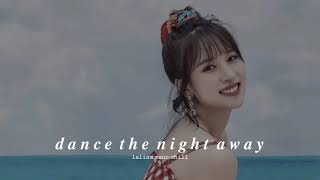 twice - dance the night away ( deeper female voice version + reverb )