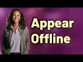 How Can You Appear Offline on WhatsApp Without Being Seen?