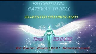 Psychotoxic - Segmented Speedrun in 53:04 by Dimon12321