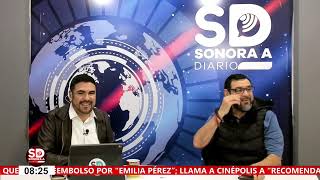 #EnVivoArrancamosnuestronoticiero#SonoraADiariocon#JoelGutierrez–Martes 28 de Enero de 2025