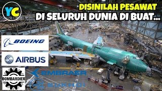 5 PABRIK PESAWAT TERBESAR DI DUNIA BOEING,AIRBUSH DLL