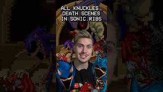 ALL KNUCKLES DEATH SCENES IN SONIC.RIBS #shorts #sonicexe #exe #sonic #knuckles #luigikid
