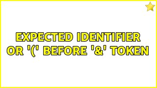 expected identifier or '(' before '&' token