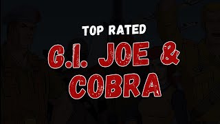 Top Rated G.I. Joe & Cobra