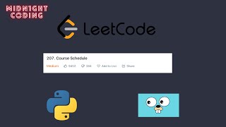 LeetCode 207 - Course Schedule - Topological Sort - Explained in Python