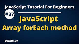 Array forEach method in JavaScript | JavaScript Array methods tutorial (Hindi)