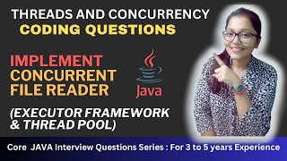 ✅ Implement Concurrent File Reader Using EXECUTOR FRAMEWORK 🔥 & Thread Pools 🤔 ?