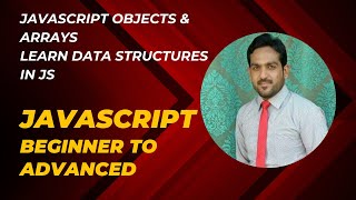 JavaScript Objects & Arrays Learn Data Structures in JS