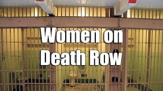 Women on Death Row Part 3 | Crime Documentaries
