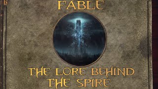 Fable: The Lore Behind The Spire