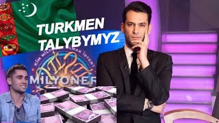 Turkmen Talybymyz 2018 Kim milyoner olmak ister Turkmen 2018 Aly Agamyradow