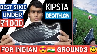 KIPSTA AGILITY FG SHOES | BEST 😍 FOOTBALL SHOES UNDER 1000₹ | FISRT LOOK AND 1 WEEK REVIEW