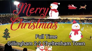 Matchday! Gillingham vs. Cheltenham Town. Friday 20th December 2024