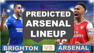 Brighton Vs Arsenal | Probable Arsenal Starting IX | Arteta Drops Pepe  #PremierLeague #Matchday7 !!