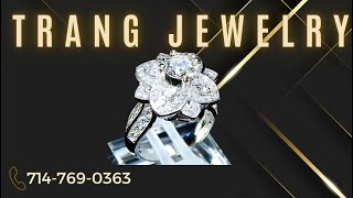 TRANG JEWELRY | Show 11 |#welivecali#trangjewelry | Phone:714-769-0363-Text:225-567-8910