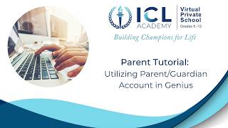 Utilizing Parent/Guardian Account in Genius