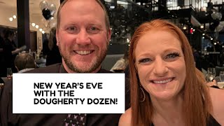 NEW YEAR’S EVE WITH THE DOUGHERTY DOZEN!