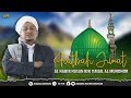 Khotbah Jum'at - Bersama Al Habib Hasan Bin Ismail Al Muhdhor