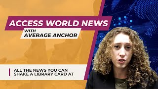 All News, No Filler - Access World News