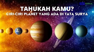 Tahukah Kamu? CIRI-CIRI PLANET YANG ADA PADA TATA SURYA?