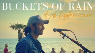 Nick Lazzarini - Buckets Of Rain (Bob Dylan cover) - live