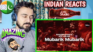 Indian Reaction On Coke Studio 12 | Mubarik Mubarik | Banur's Band & Atif Aslam