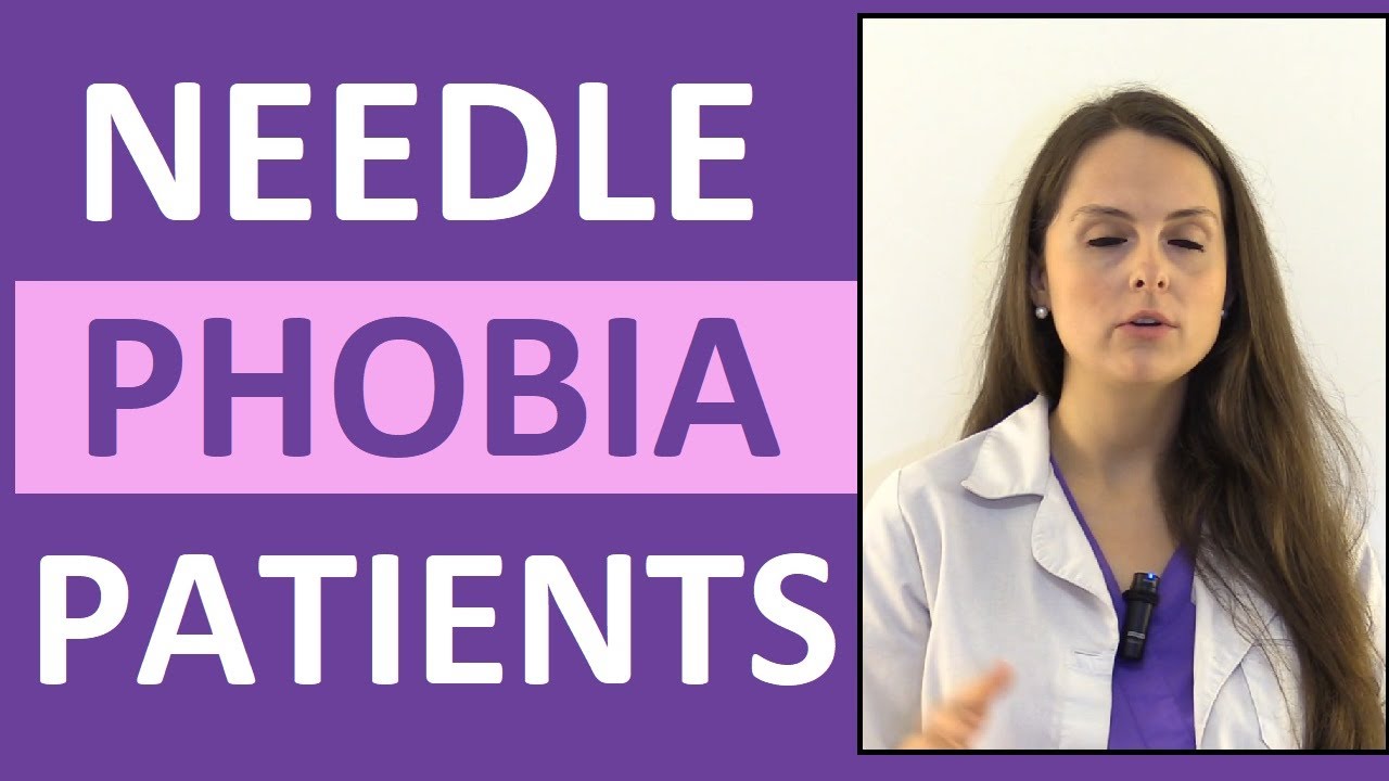 Fear Of Needles: Nursing Tips For Patients With Needle Phobia (IV Tips ...