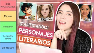 ¡CALIFICANDO PERSONAJES LITERARIOS! (60+)