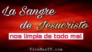 🔥 El Poder de la Sangre de Jesucristo según la Biblia