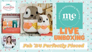 Live Perfectly Pieced Feb ‘24 Unboxing and Special Project