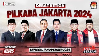 🔴LIVE - Debat ke-3 Pilkada Jakarta 2024: RK-Suswono, Dharma-Kun, Pramono-Rano | 17 November 2024