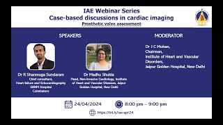 IAE Webinar: Prosthetic valve assessment