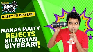 Happy To Disturb - Manas Maity rejects Nilayatan Biyebari | PrankCall by RJ Sayan | Bangla Comedy