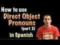 02 Spanish Lesson - Direct Objects (parte 2)