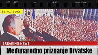 Međunarodno priznanje Hrvatske - 15. sječnja 1992.