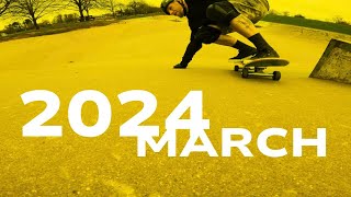 2024 Recap: March, Old Beginner Skateboarding