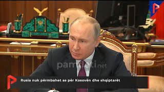 Rusia nuk përmbahet as për Kosovën dhe shqiptarët