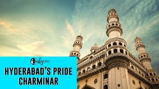 Hyderabad Ki Shaan - Charminar | Curly Tales