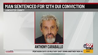 Chester County man sentenced after convicted of 12th DUI: Lancaster DA