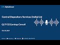 Central Depository Services Ltd Q2 FY2024-25 Earnings Conference Call