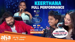 Keerthana Full Performance| Telugu Indian Idol Season 3 Ep 1&2 Watch Now | aha videoIN