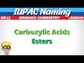 Naming Organic Molecules Grade 12 | Carboxylic Acids, Esters