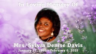 Celebration of Life For Mrs. Sylvia Denise Davis