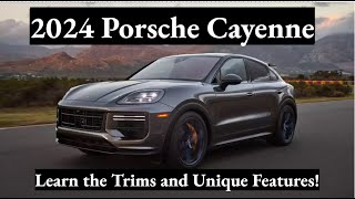 2024 Porsche Cayenne: Trims, Key Features, and More!