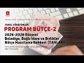 2026 2028 dönemi belediye bağlı İdare ve birlikler bütçe hazırlama rehberi taslak 2