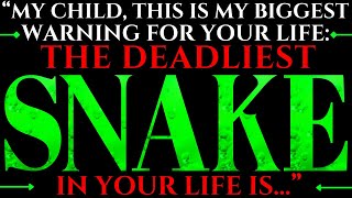 God Warns: THIS SNAKE IS NONE OTHER THAN... (Exposed) | god message today #jesus #bible