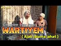 Film pendek orang Sunda||WARTIYEM ( Ajab jelama jahat ) episode 209 #lucu #sundakomedi