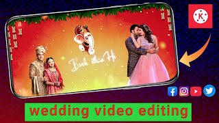 wedding anniversary video kaise banaye | wedding video editing kinemaster