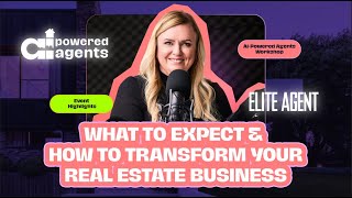 AI-Powered Agents Workshop What to Expect & How to Transform Your Real Estate Business | Elite Agent